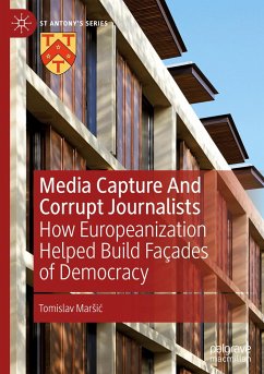 Media Capture And Corrupt Journalists - Marsic, Tomislav