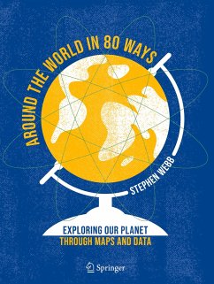 Around the World in 80 Ways - Webb, Stephen