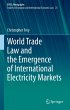 World Trade Law and the Emergence of... - Bild 1