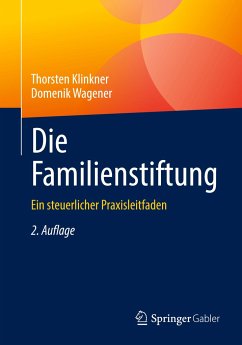 Die Familienstiftung - Klinkner, Thorsten;Wagener, Domenik