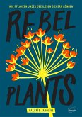 Rebel Plants