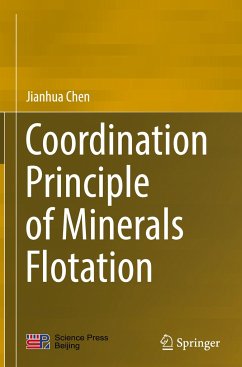 Coordination Principle of Minerals Flotation - Chen, Jianhua
