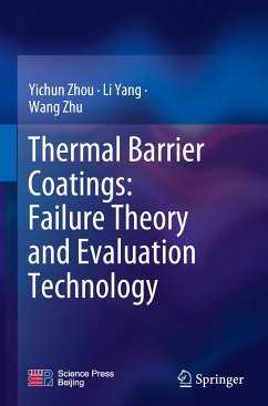 Thermal Barrier Coatings: Failure Theory and Evaluation Technology - Zhou, Yichun;Yang, Li;Zhu, Wang