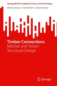 Timber Connections - Hassan, Rohana;Ibrahim, Azmi;Ahmad, Zakiah