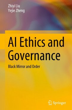 AI Ethics and Governance - Liu, Zhiyi;Zheng, Yejie