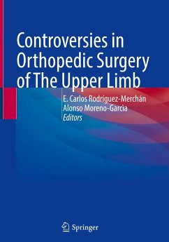 Controversies in Orthopedic Surgery of The Upper Limb