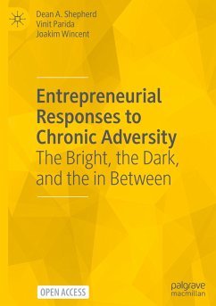 Entrepreneurial Responses to Chronic Adversity - Shepherd, Dean A.;Parida, Vinit;Wincent, Joakim