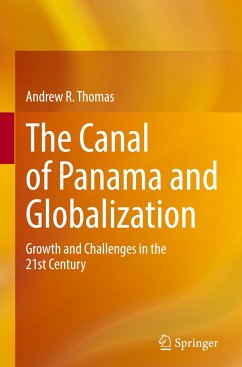 The Canal of Panama and Globalization - Thomas, Andrew R.