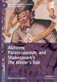Alchemy, Paracelsianism, and Shakespeare¿s The Winter¿s Tale
