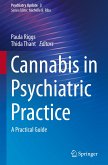 Cannabis in Psychiatric Practice