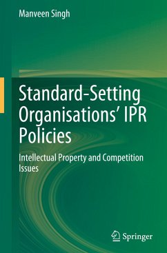 Standard-Setting Organisations¿ IPR Policies - Singh, Manveen