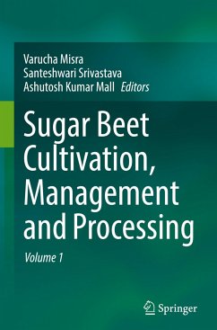 Sugar Beet Cultivation, Management and Processing