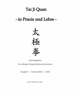 Tai Ji Quan - in Praxis und Lehre - - de Lange, Michael