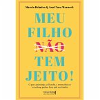 Meu filho tem jeito! (eBook, ePUB)