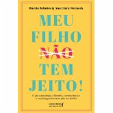 Meu filho tem jeito! (eBook, ePUB)