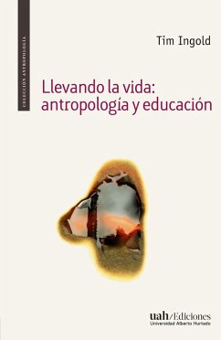 Cover Llevando la vida: antropología y educación (eBook, ePUB)