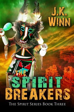 Cover The Spirit Breakers (The Spirit Series, #3) (eBook, ePUB)