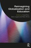 Reimagining Globalization and Education (eBook, ePUB)