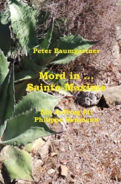 Mord in ... Sainte-Maxime - Baumgartner, Peter