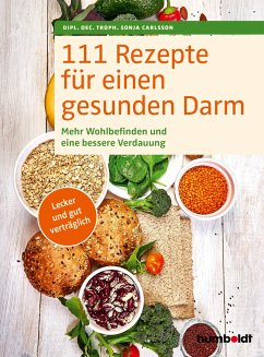 111 Rezepte für einen gesunden Darm - Carlsson, Sonja