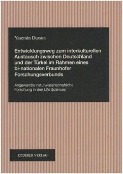 Cover Entwicklungsweg zum interkulturellen Austausch zwischen Deutschland und der Türkei im Rahmen eines bi-nationalen Fraunho