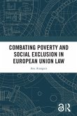 Combating Poverty and Social Exclusion in European Union Law (eBook, PDF)