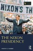 The Nixon Presidency (eBook, PDF)