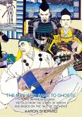 The Man Who Sang to Ghosts: A Japanese Legend, Retold from the Story of Hoichi and Based on The Tale of the Heike (eBook, ePUB)