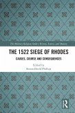 The 1522 Siege of Rhodes (eBook, ePUB)