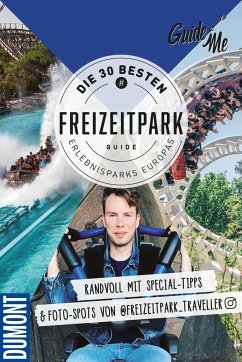 GuideMe Travel Book Die 30 besten Freizeitparks Europas - Reiseführer - Andter, Stefan