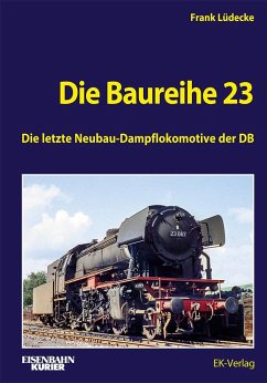Die Baureihe 23 - Lüdecke, Frank