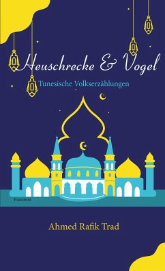 Heuschrecke und Vogel - Trad, Ahmed Rafik