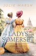 Die Ladys von Somerset - Ein Lord, die... - Bild 1