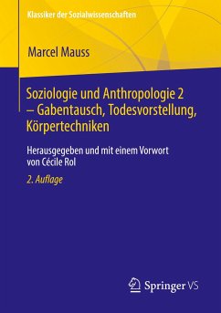 Soziologie und Anthropologie 2 ¿ Gabentausch, Todesvorstellung, Körpertechniken - Mauss, Marcel