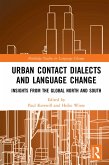 Urban Contact Dialects and Language Change (eBook, ePUB)