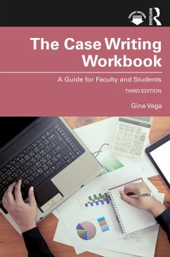 The Case Writing Workbook (eBook, PDF) - Vega, Gina