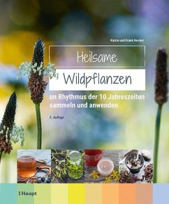 Heilsame Wildpflanzen - Hecker, Frank;Hecker, Katrin