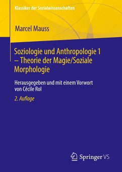 Soziologie und Anthropologie 1 ¿ Theorie der Magie / Soziale Morphologie - Mauss, Marcel