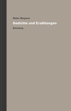 Werke und Nachlaß. Kritische Gesamtausgabe - Benjamin, Walter