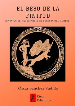 El beso de la finitud (eBook, ePUB) - Sánchez, Óscar