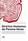 Direitos Humanos da Pessoa Idosa (eBook, ePUB)