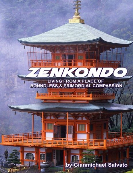 Zenkondo : Living from a Place of Primordial & Boundless Compassion (eBook, ePUB)