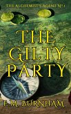 The Gilty Party (The Alchemist's Agent, #1) (eBook, ePUB)