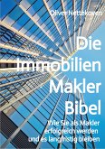 Die Immobilienmakler Bibel (eBook, ePUB)