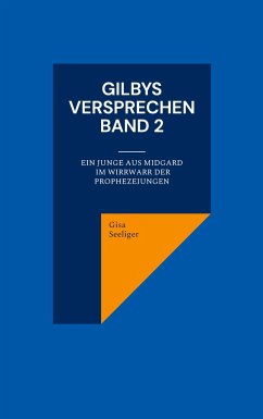 Gilbys Versprechen Band 2 - Seeliger, Gisa