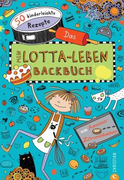 Mein Lotta-Leben. Das Backbuch (eBook, ePUB) - Kreihe, Susann