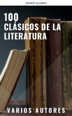 100 Clásicos de la Literatura (eBook, ePUB)
