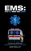 EMS: It's Not What You Think! (eBook, ePUB)