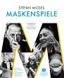stefan moses - MASKENSPIELE - Bild 1