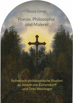 Poesie, Philosophie und Malerei - Gimpl, Georg